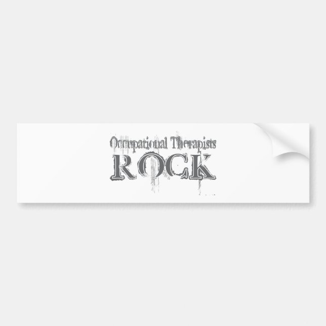 Occupational Therapists Rock Bumper Sticker (Front)
