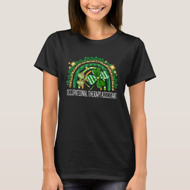 Occupational Therapy Assistant Rainbow St Patrick' T-Shirt (Front)