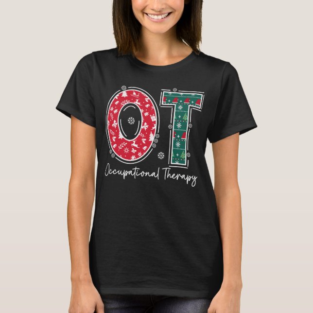 Occupational Therapy Christmas, OT OTA Christmas T-Shirt (Front)