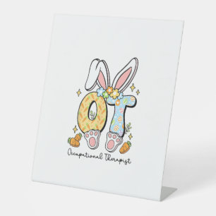 Occupational Therapy Easter Bunny OT OTA Spring Ot Pedestal Sign