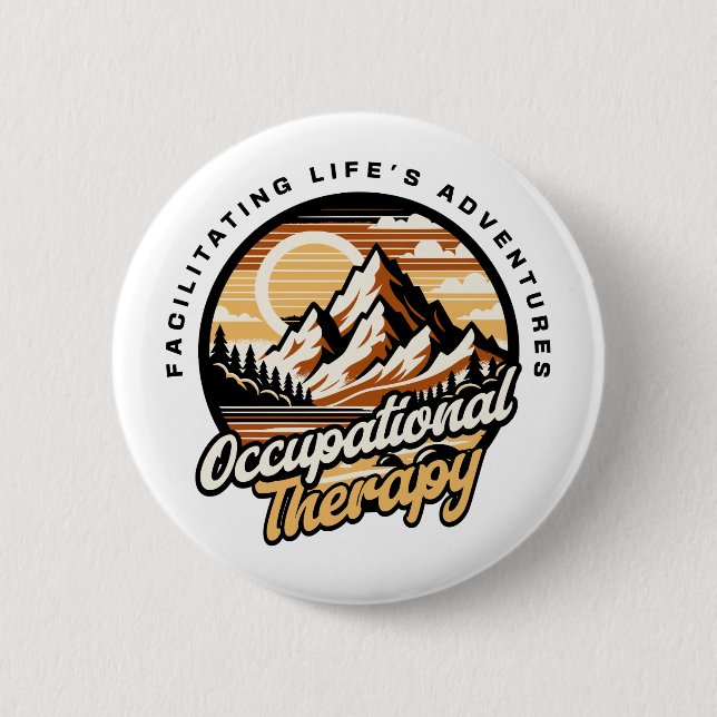 Occupational Therapy Funny  6 Cm Round Badge (Front)