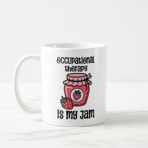 Occupational Therapy Funny Quote Coffee Mug