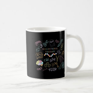 Occupational therapy funny therapy humour design coffee mug