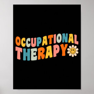 Occupational Therapy Groovy Occupational Therast O Poster