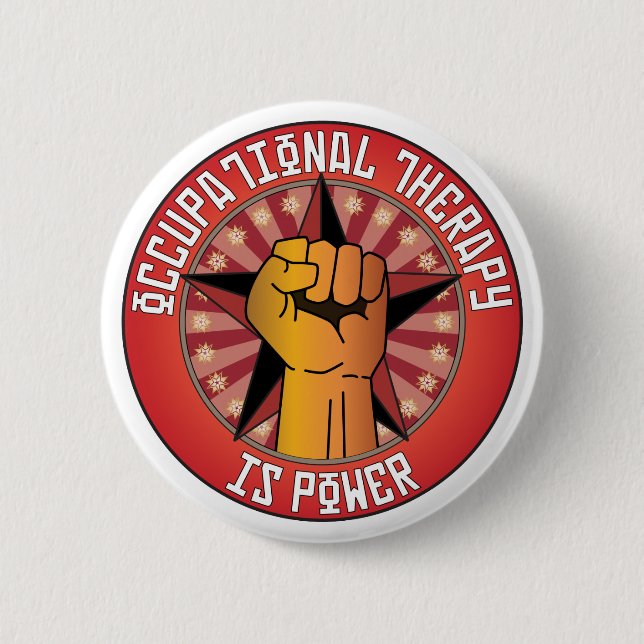 Occupational Therapy Is Power 6 Cm Round Badge (Front)