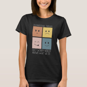 Occupational Therapy Job Profession Healthcare OT T-Shirt