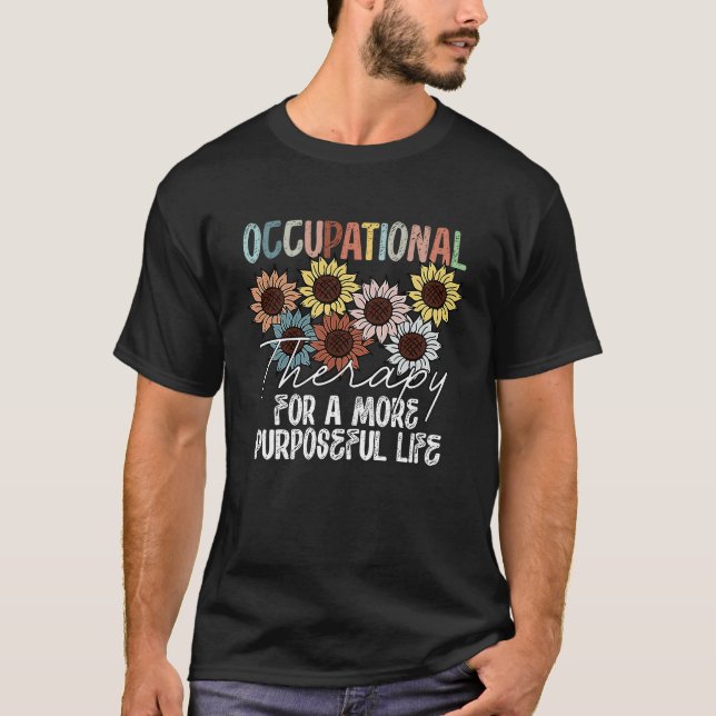 Occupational Therapy Job Profession Healthcare OT  T-Shirt (Front)