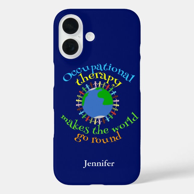 Occupational Therapy Makes the World Go Round Case-Mate iPhone Case (Back)