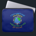 Occupational Therapy Makes the World Go Round Laptop Sleeve<br><div class="desc">A beautiful occupational therapist gift featuring people holding hands standing on the earth. A cute OT present for Christmas to show them appreciation for all they do with sensory therapy to help your child.</div>
