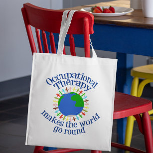 Occupational Therapy Makes the World Go Round Reusable Grocery Bag