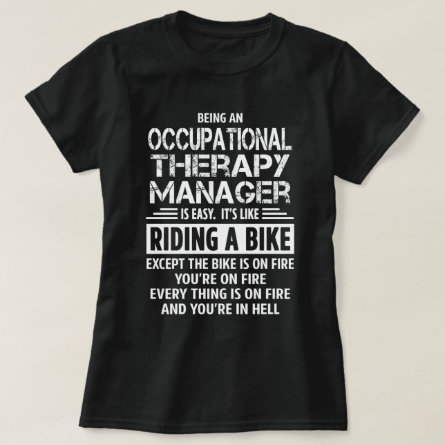 Occupational Therapy Manager T-Shirt (Design Front)