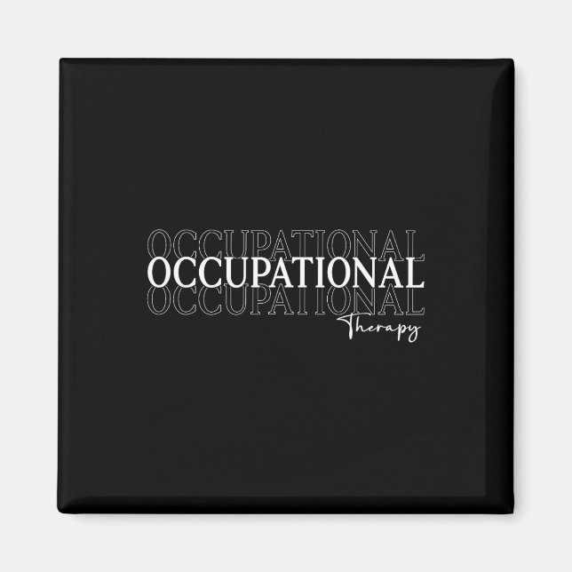 Occupational Therapy Ot Student Back To School For Magnet (Front)