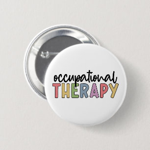 Occupational Therapy OT Student Grad Gifts 6 Cm Round Badge