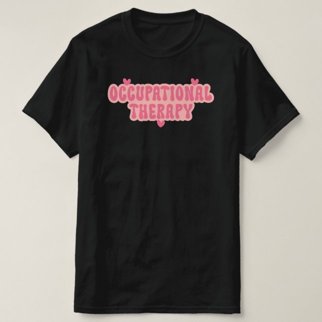 Occupational Therapy OT T-Shirt (Design Front)