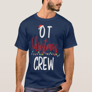 Occupational Therapy OT Therapist Christmas T-Shirt