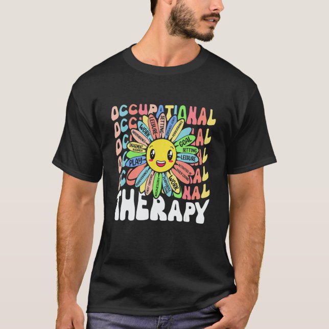 Occupational Therapy OT Therapist Cute OT Month Fl T-Shirt (Front)