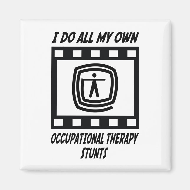 Occupational Therapy Stunts Magnet (Front)
