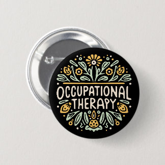 Occupational therapy therapist 6 cm round badge