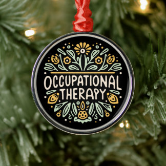 Occupational therapy therapist metal ornament