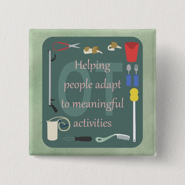 Occupational Therapy Tools for Adaptation Graphic 15 Cm Square Badge (Front)