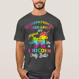 Occupational Therapy Tshirts Unicorn OT Gifts