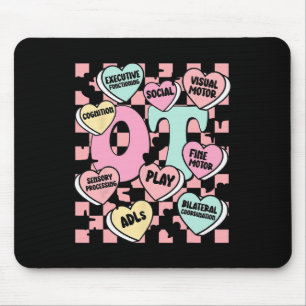 Occupational Therapy Valentine Candy Sweet Heart F Mouse Pad