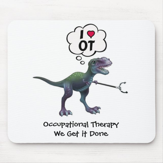 Occupational Therapy: We get it done!  Mouse Pad (Front)