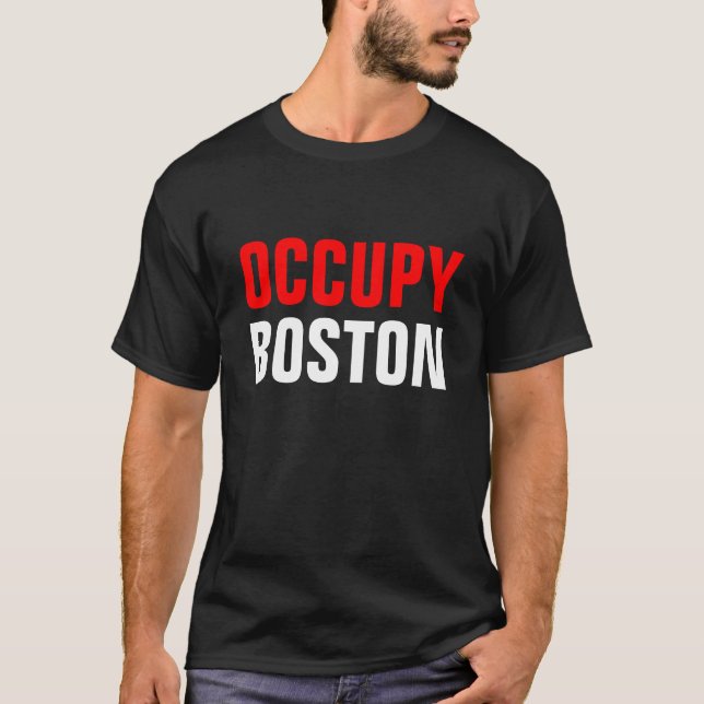 OCCUPY BOSTON T-Shirt (Front)