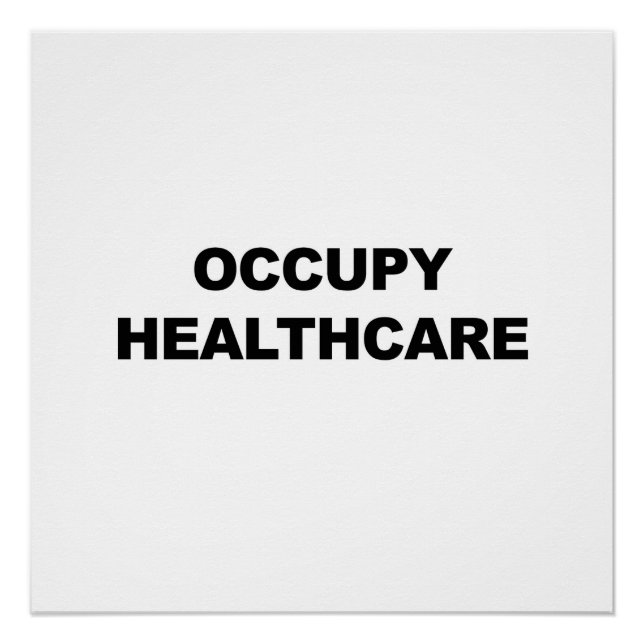 Occupy Healthcare Poster (Front)