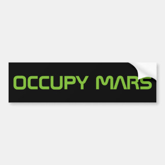 "OCCUPY MARS" BUMPER STICKER