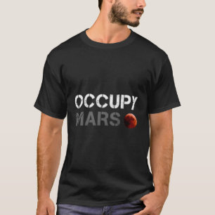 Occupy Mars T-Shirt