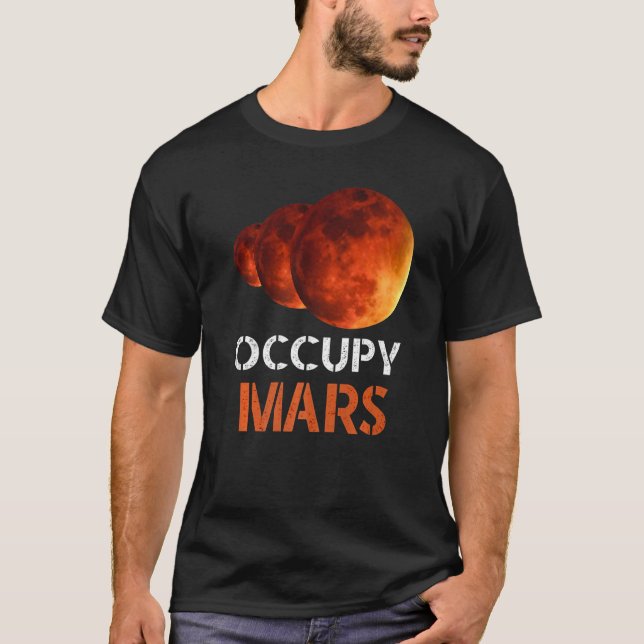 Occupy Mars   T-Shirt (Front)