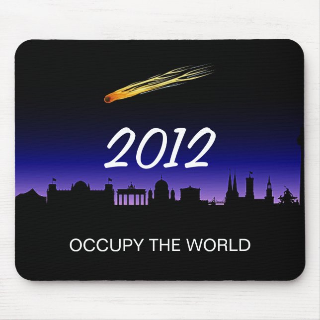 OCCUPY THE WORLD 2012 MOUSE PAD (Front)