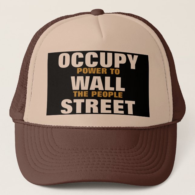 OCCUPY WALL STREET POWER TO THE PEOPLE TRUCKER HAT (Front)