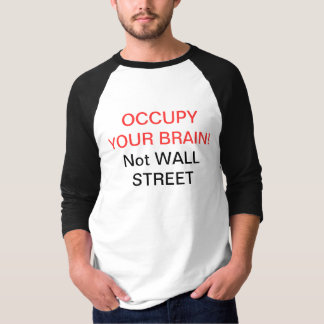 occupy your brain tshirt