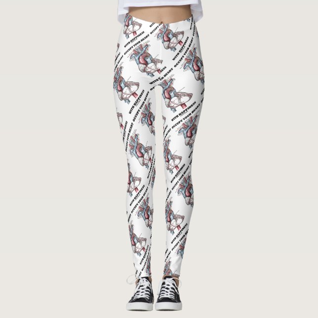 Occupy Your Heart With Happiness Anatomy Advice Leggings (Front)