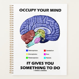 Occupy Your Mind It Gives You Something To Do Planner