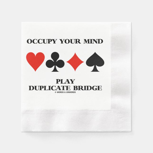 Occupy Your Mind Play Duplicate Bridge Card Suits Napkin (Front)