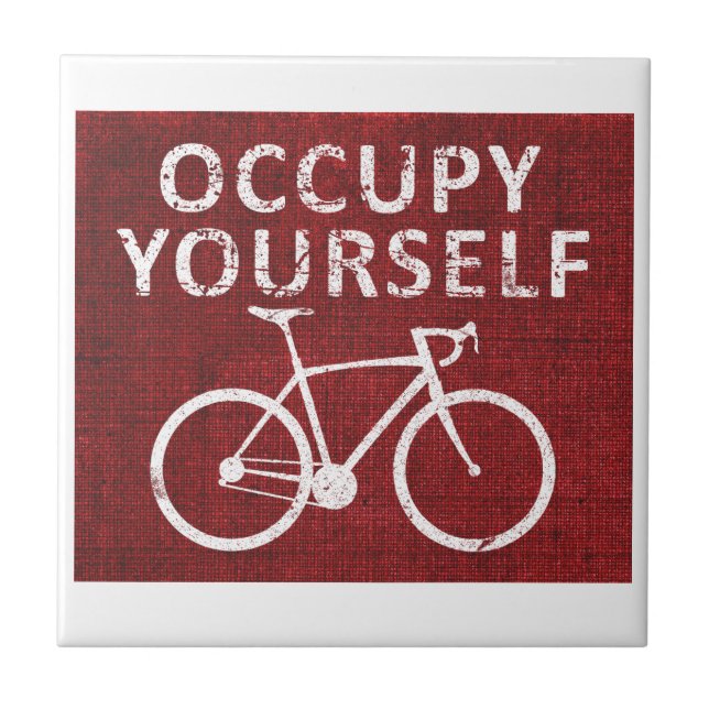 Occupy Yourself Ceramic Tile (Front)