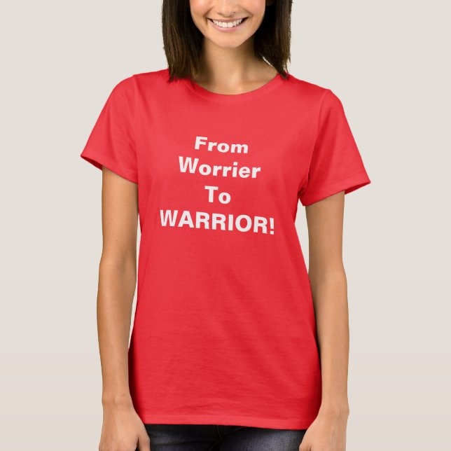 OCD Awareness Week - From Worrier to WARRIOR! T-Shirt (Front)