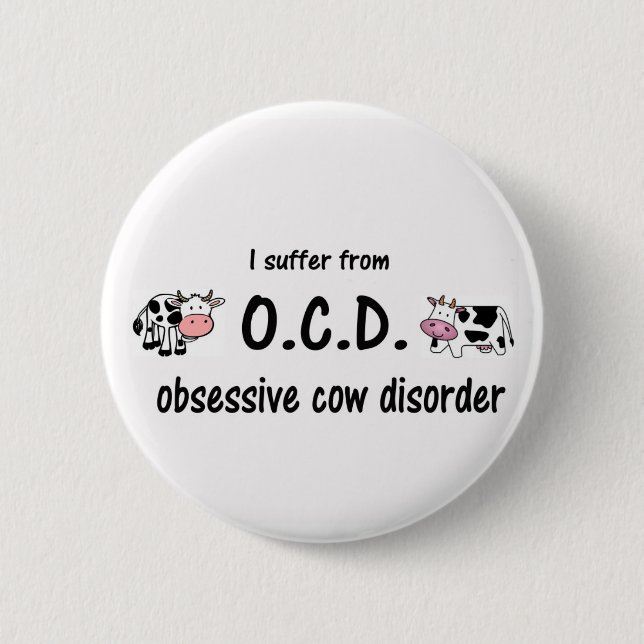 OCD Cow 6 Cm Round Badge (Front)