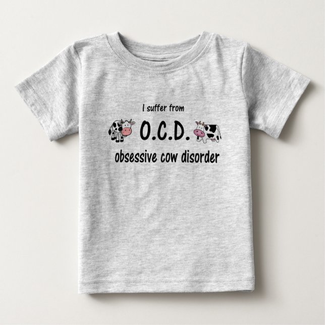 OCD Cow Baby T-Shirt (Front)