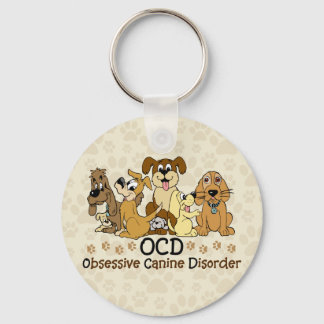 OCD Obsessive Canine Disorder Key Ring