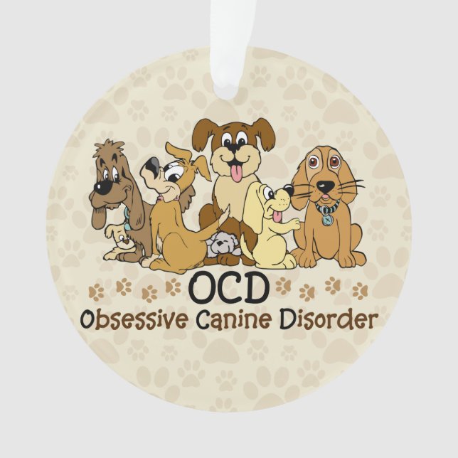OCD Obsessive Canine Disorder Ornament (Front)