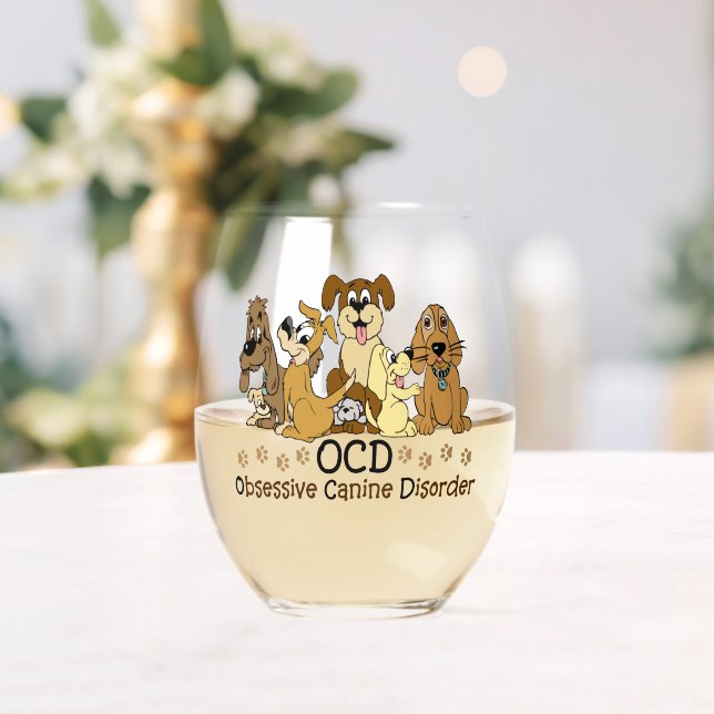 OCD Obsessive Canine Disorder Stemless Wine Glass (Insitu (Wedding))