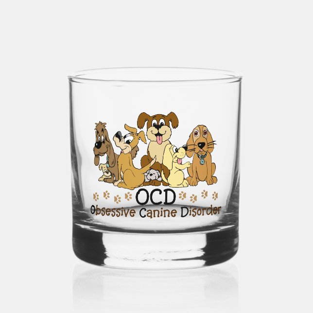 OCD Obsessive Canine Disorder Whiskey Glass (Front)