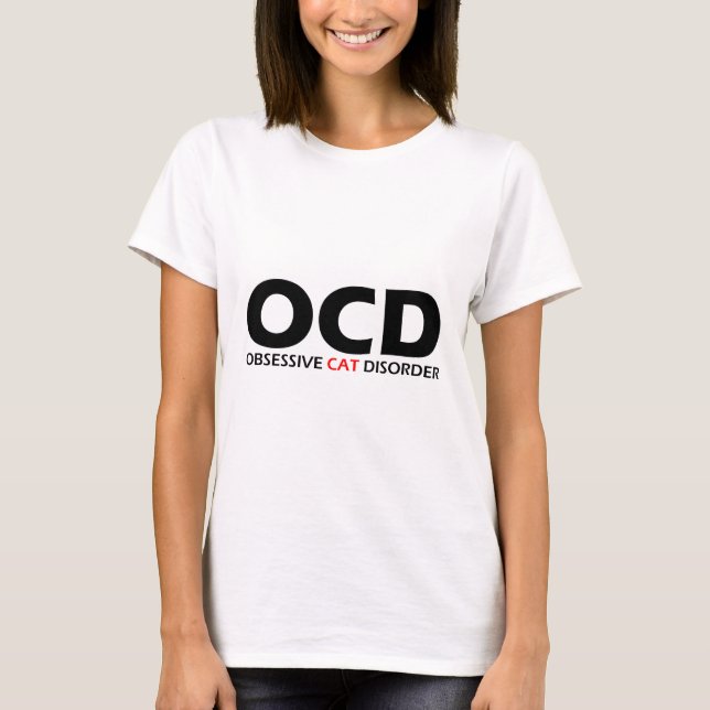 OCD - Obsessive Cat Disorder T-Shirt (Front)