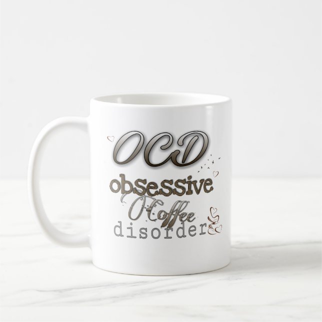 OCD obsessive coffee disorder acute and unique  Mug (Left)