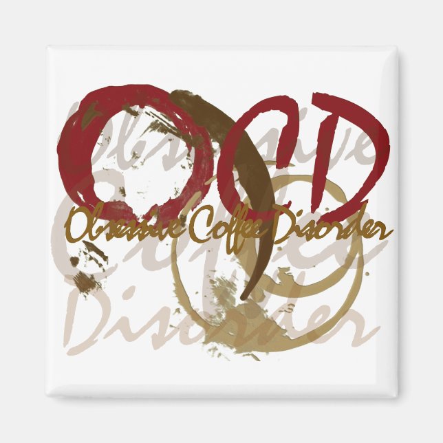 OCD - Obsessive Coffee Disorder Gifts Magnet (Front)