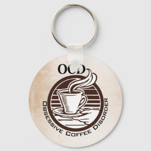 OCD: Obsessive Coffee Disorder Key Ring